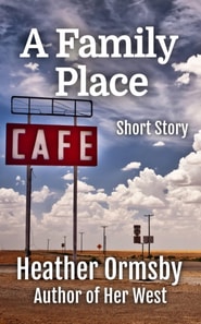 Family Place: A Short Story