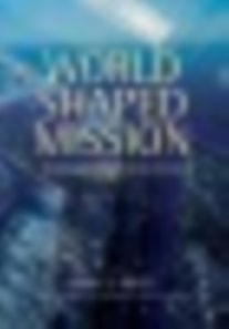 World-Shaped Mission