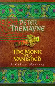 Monk who Vanished (Sister Fidelma Mysteries Book 7)