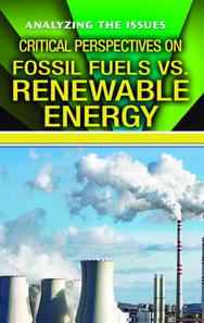Critical Perspectives on Fossil Fuels vs. Renewable Energy