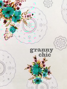 Granny Chic: Crafty recipes and inspiration for the handmade home