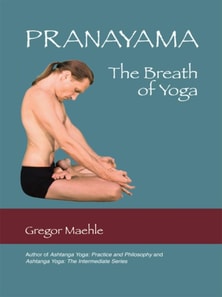 Pranayama the Breath of Yoga