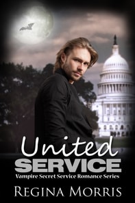 United Service: A COLONY Paranormal Romance Vampire Series
