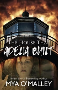 House that Adelia Built