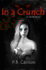 In a Crunch - A Short Story