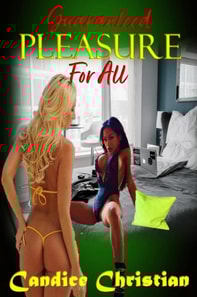 Guaranteed Pleasure for All