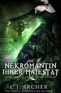 Die Nekromantin ihrer Majestat