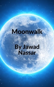 Moonwalk: Book 2 of the Lonely Stupid Idiot Series