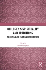 Children's Spirituality and Traditions