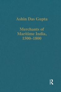 Merchants of Maritime India, 1500-1800