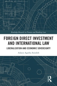 Foreign Direct Investment and International Law
