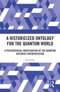 Historicized Ontology for the Quantum World