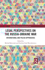 Legal Perspectives on the Russia-Ukraine War