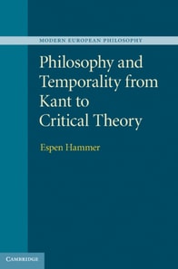 Philosophy and Temporality from Kant to Critical Theory