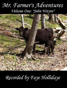 John Wayne (Mr. Farmer's Adventures, Vol. 1)