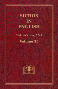 Sichos In English, Volume 15: Tishrei-Kislev, 5743