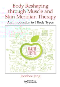 Body Reshaping through Muscle and Skin Meridian Therapy
