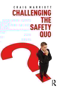 Challenging the Safety Quo