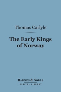 Early Kings of Norway (Barnes & Noble Digital Library)