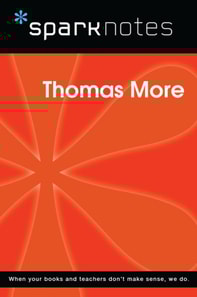 Thomas More (SparkNotes Philosophy Guide)