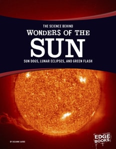 Science Behind Wonders of the Sun