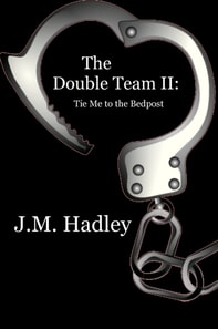 Double Team II: Tie Me to the Bedpost (Cocktail Series #6)