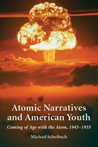 Atomic Narratives and American Youth