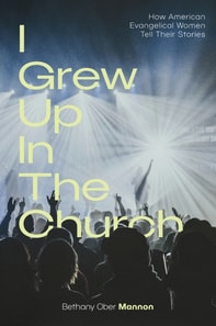 &quote;I Grew Up in the Church&quote;