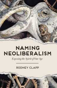 Naming Neoliberalism