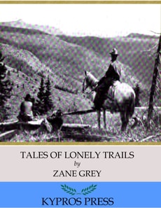 Tales of Lonely Trails