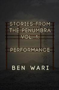Penumbra Vol. 1: Performance