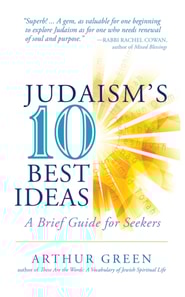 Judaism's Ten Best Ideas