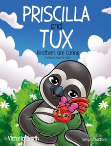 Priscilla and Tux: Brothers are Caring