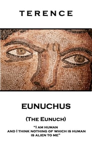Eunuchus (The Eunuch)