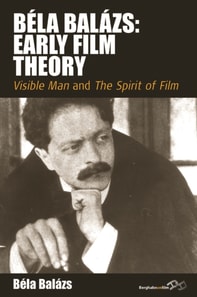 Bela Balazs: Early Film Theory