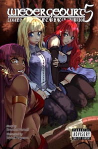 WIEDERGEBURT: Legend of the Reincarnated: Volume 5 Warrior