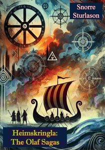 Heimskringla the Olaf Sagas