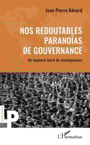 Nos redoutables paranoias de gouvernance