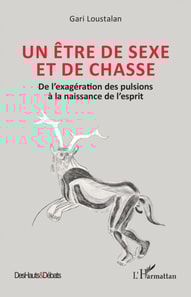 Un etre de sexe et de chasse