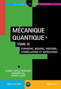 Mécanique quantique - Tome 3
