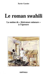 Le roman swahili - La notion de "littérature mineure" à l'épreuve