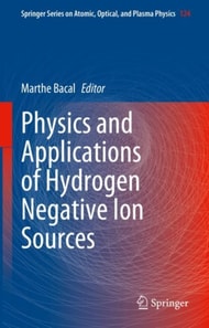 Physics and Applications of Hydrogen Negative Ion Sources