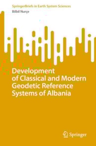Development of Classical and Modern Geodetic Reference Systems of Albania