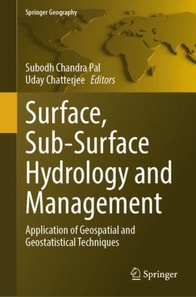 Surface, Sub-Surface Hydrology and Management