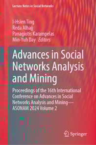 Advances in Social Networks Analysis and Mining