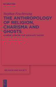 Anthropology of Religion, Charisma and Ghosts