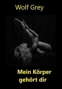 Mein Körper gehört dir