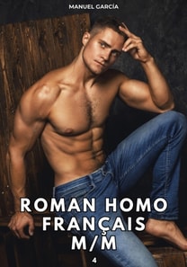 Roman Homo Français M/M. 4