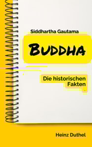 Buddha Die historischen Fakten