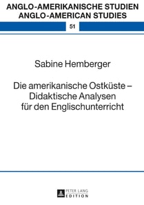 Die amerikanische Ostkueste – Didaktische Analysen fuer den Englischunterricht